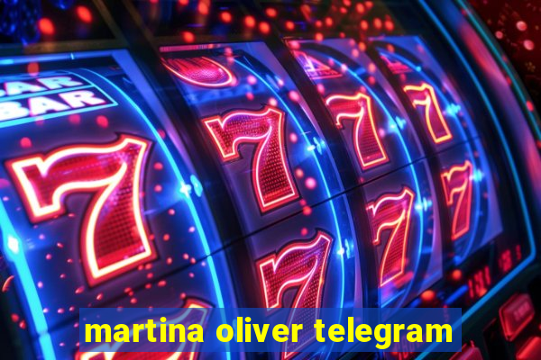 martina oliver telegram